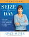 Seize the Day Study Guide (Living on Purpose and Making Every Day Count) by Joyce Meyer, 9781455541034
