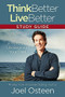 Think Better, Live Better Study Guide (A Victorious Life Begins in Your Mind) by Joel Osteen, 9781455595877