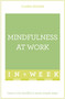 Mindfulness at Work in a Week: Teach Yourself by Clara Seeger, 9781473607644
