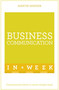 Business Communication in a Week: Teach Yourself by Martin Manser, 9781473609389