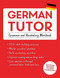 German Tutor: Grammar and Vocabulary Workbook (Learn German with Teach Yourself) (Advanced beginner to upper intermediate course) by Edith Kreutner, Jonas Langner, 9781473609785