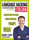 Language Hacking Italian by Benny Lewis, 9781473633124