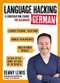 Language Hacking German by Benny Lewis, 9781473633155