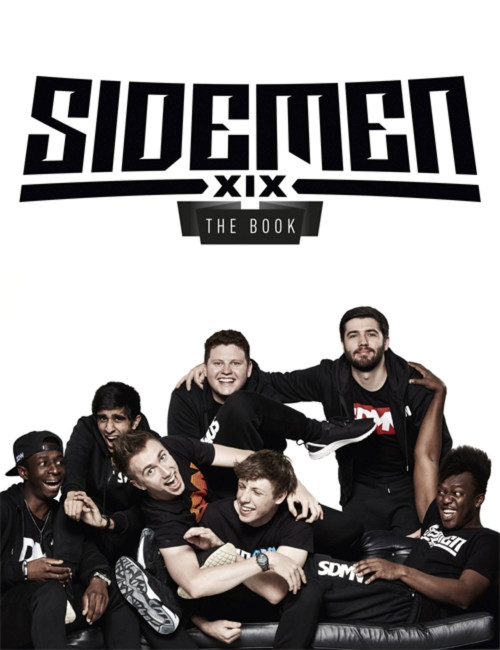 Sidemen: The Book (The subject of the hit new Netflix documentary) by The Sidemen, 9781473648166
