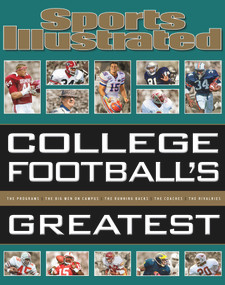 Sports Illustrated College Football's Greatest by Sports Illustrated, 9781618931757