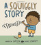 A Squiggly Story by Andrew Larsen, Mike Lowery, 9781771380164