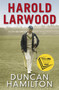 Harold Larwood by Duncan Hamilton, 9781849162074