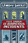 File Under: 13 Suspicious Incidents - 9780316393065 by Lemony Snicket, Seth, 9780316393065