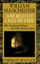 A World Lit Only by Fire (The Medieval Mind and the Renaissance - Portrait of an Age) - 9780316545310 by William Manchester, 9780316545310