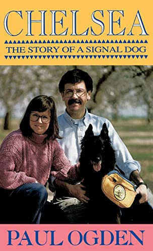 Chelsea (The Story of a Signal Dog) by Paul Ogden, 9780316633758