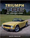 Triumph TR6 (The Complete Story) by David Knowles, 9781785001376