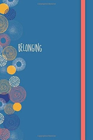 Belonging Journal, 9781496408297