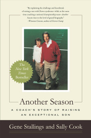 Another Season (A Coach's Story of Raising an Exceptional Son) by Gene Stallings, Sally Cook, 9780316056526