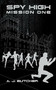 Spy High Mission One by A. J. Butcher, 9780316737609