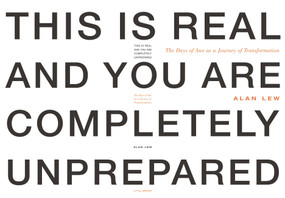 This Is Real and You Are Completely Unprepared (The Days of Awe as a Journey of Transformation) by Alan Lew, 9780316739085