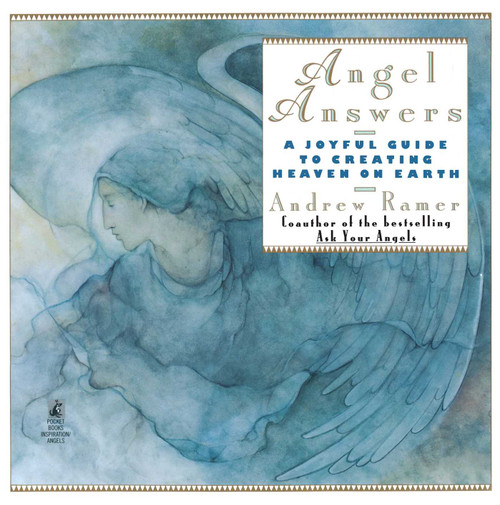 Angel Answers (Creating Heaven on Earth) by Andrew Ramer, 9780671525897