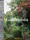 Gardenista (The Definitive Guide to Stylish Outdoor Spaces) by Michelle Slatalla, 9781579656522