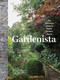 Gardenista (The Definitive Guide to Stylish Outdoor Spaces) by Michelle Slatalla, 9781579656522