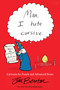 Man, I Hate Cursive (Cartoons for People and Advanced Bears) by Jim Benton, 9781449478896