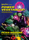 Lucky Peach Presents Power Vegetables! (Turbocharged Recipes for Vegetables with Guts: A Cookbook) by Peter Meehan, the editors of Lucky Peach, 9780553447989