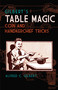 Gilbert's Table Magic (Coin and Handkerchief Tricks) by Alfred C.  Gilbert, 9780486811185