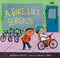 A Bike Like Sergio's by Maribeth Boelts, Noah Z. Jones, 9780763666491