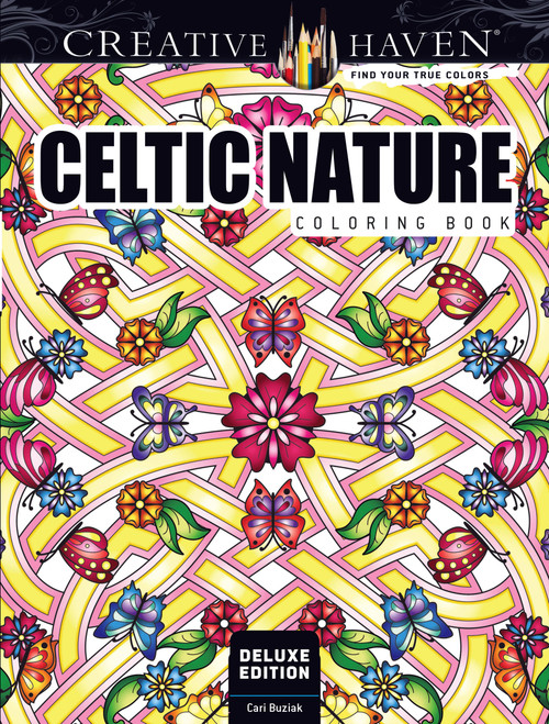 Creative Haven Deluxe Edition Celtic Nature Coloring Book by Cari Buziak, 9780486810423