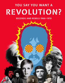 You Say You Want a Revolution (Records and Rebels, 1966-1970) by Victoria Broackes, Geoffrey Marsh, 9781851778911