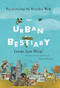 The Urban Bestiary (Encountering the Everyday Wild) by Lyanda Lynn Haupt, 9780316178525