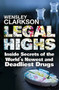 Legal Highs (Inside Secrets of the World's Newest and Deadliest Drugs) - 9781848667167 by Wensley Clarkson, 9781848667167