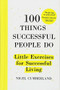 100 Things Successful People Do (Little Exercises for Successful Living) by Nigel Cumberland, 9781857886627