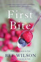 First Bite (How We Learn to Eat) by Bee Wilson, 9780465094127