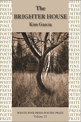 The Brighter House by Kim Garcia, 9781935210894