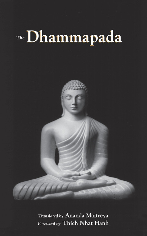 The Dhammapada - 9780938077879 by Ananda Maitreya, Thich Nhat Hanh, 9780938077879