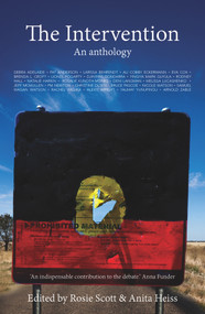 The Intervention (An Anthology) by Anita Heiss, Rosie Scott, 9781742235127