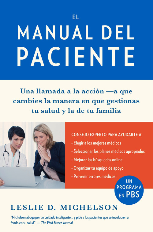El manual del paciente / The Patient's Playbook (Spanish Edition) by Leslie D. Michelson, 9781101969809