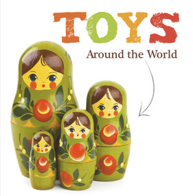 Toys Around the World by Johanna Brundle, 9781910512883
