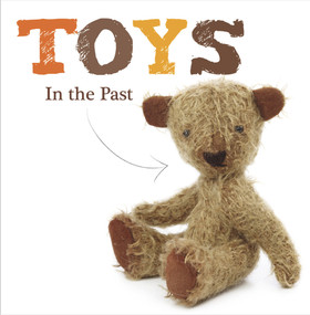 Toys in the Past by Johanna Brundle, 9781910512890