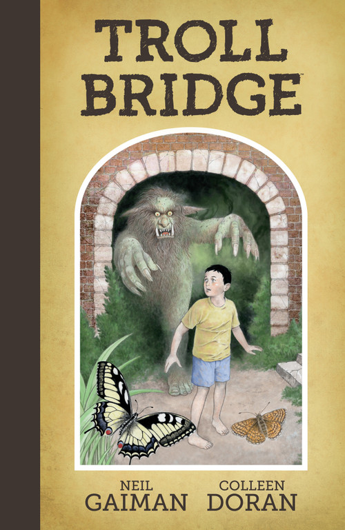 Neil Gaiman's Troll Bridge by Neil Gaiman, Colleen Doran, 9781506700083
