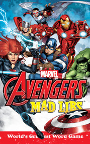 Marvel's Avengers Mad Libs (World's Greatest Word Game) by Paul Kupperberg, Mad Libs, 9780399539503