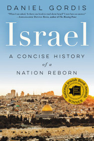 Israel (A Concise History of a Nation Reborn) by Daniel Gordis, 9780062368744