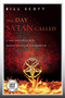 The Day Satan Called (A True Encounter with Demon Possession and Exorcism) - 9781455528882 by Bill Scott, 9781455528882