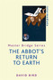 The Abbot's Return to Earth by David Bird, 9781474603782