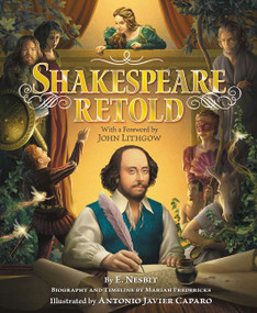 Shakespeare Retold by E. Nesbit, Antonio Javier Caparo, 9780062404534