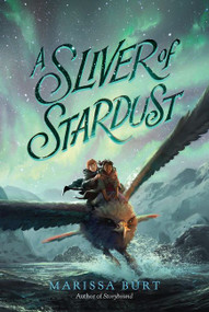 A Sliver of Stardust - 9780062291561 by Marissa Burt, 9780062291561