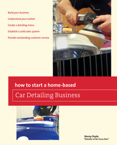 How to Start a Home-based Car Detailing Business by Renny Doyle, 9780762778768