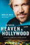 Between Heaven and   Hollywood (Chasing Your God-Given Dream) by David A.R. White, 9780310345947