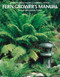 Fern Grower's Manual by Barbara Joe Hoshizaki, Robbin C. Moran, 9781604694673