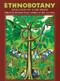 Ethnobotany (Evolution of a Discipline) by Richard Evans Schultes, Siri von Reis, 9780881929720