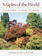 Maples of the World by P. C. de Jong, H. J. Oterdoom, D. M. van Gelderen, 9781604692099